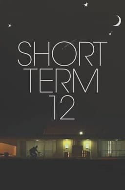 Short Term 12 (2013)