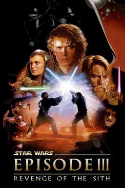 Star Wars: Episode III – Revenge of the Sith (2005)